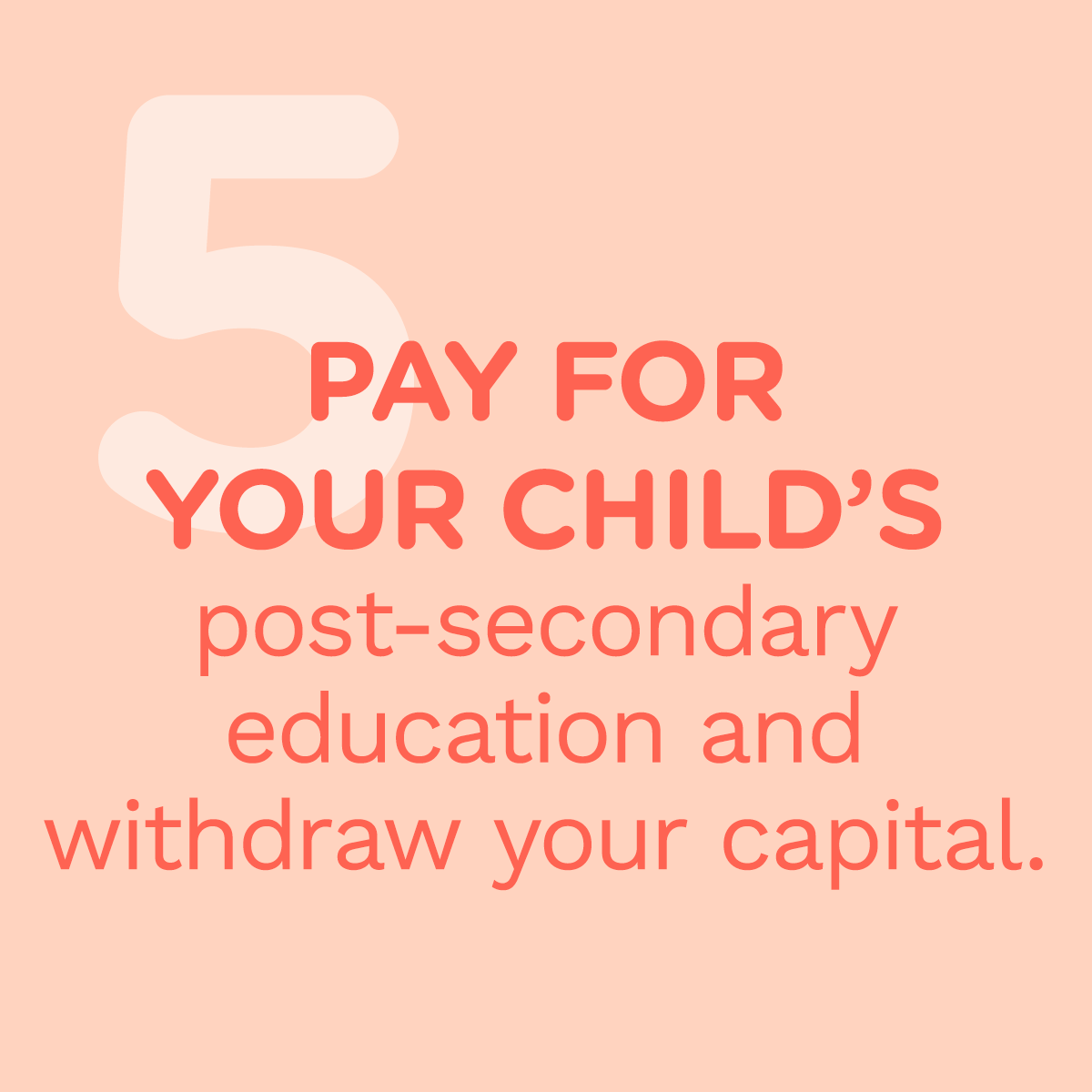 pay for your child's post-secondary education